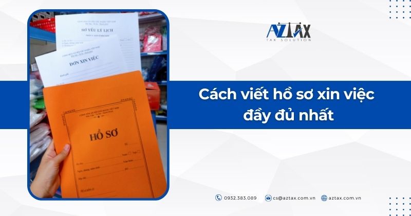 Cách viết hồ sơ xin việc đầy đủ nhất