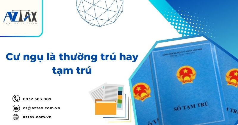 Cư ngụ là thường trú hay tạm trú