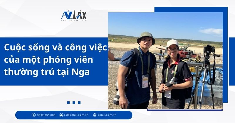 Cuộc sống và công việc của một phóng viên thường trú tại Nga