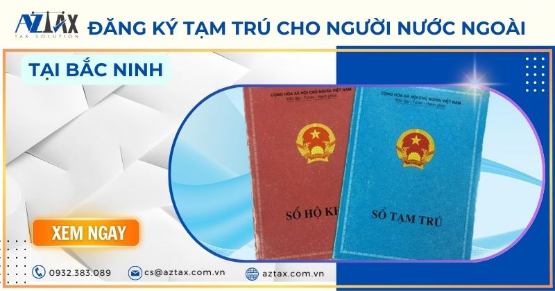 Đăng ký tạm trú cho người nước ngoài tại Bắc Ninh