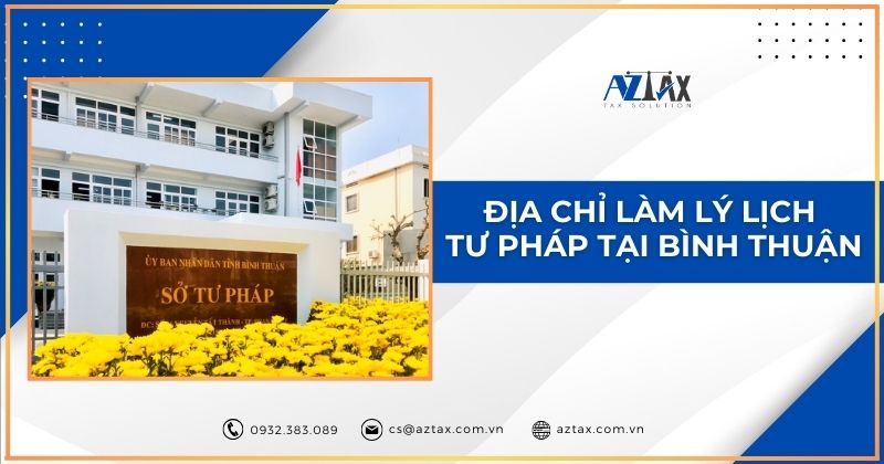 Địa chỉ làm lý lịch tư pháp tại Bình Thuận