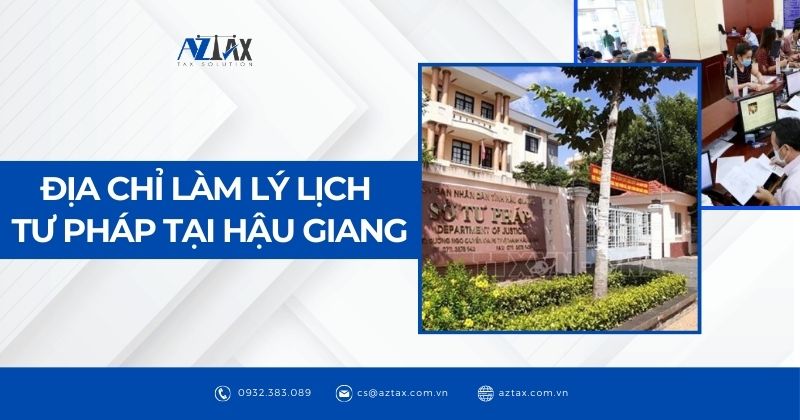 Địa chỉ làm lý lịch tư pháp tại Hậu Giang