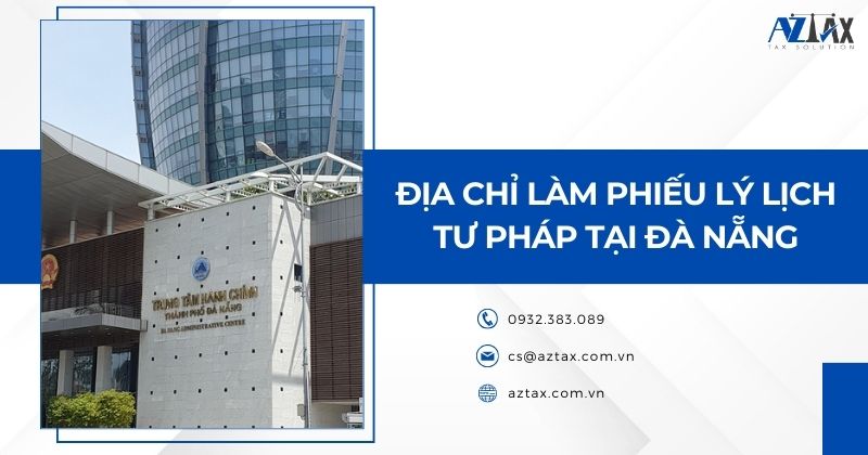 Địa chỉ làm lý lịch tư pháp tại Đà Nẵng