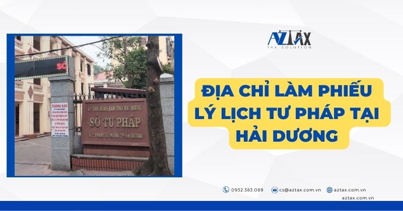 Địa chỉ làm phiếu lý lịch tư pháp tại Hải Dương