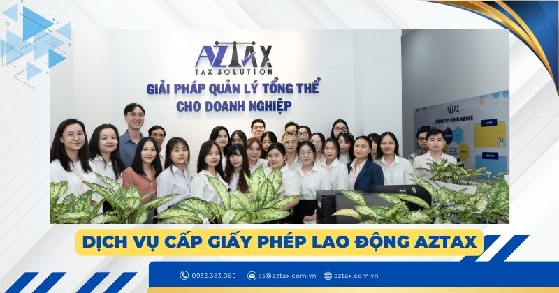 Dịch vụ cấp giấy phép lao động AZTAX