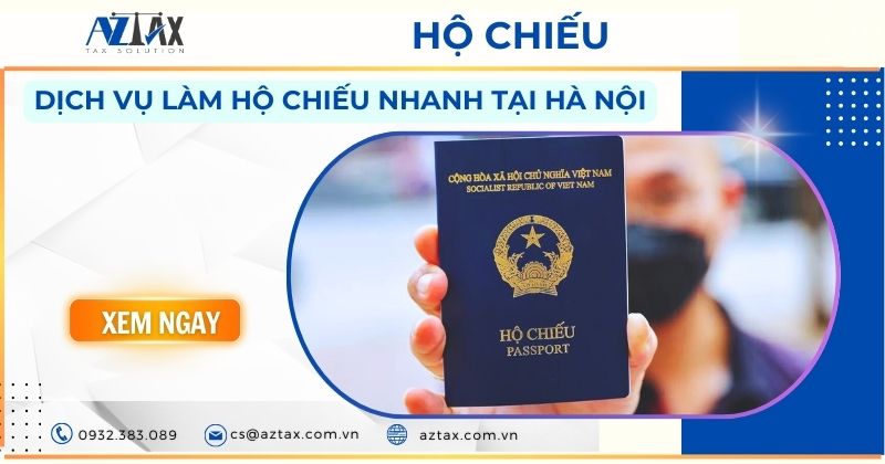 Dịch vụ làm hộ chiếu nhanh tại Hà Nội