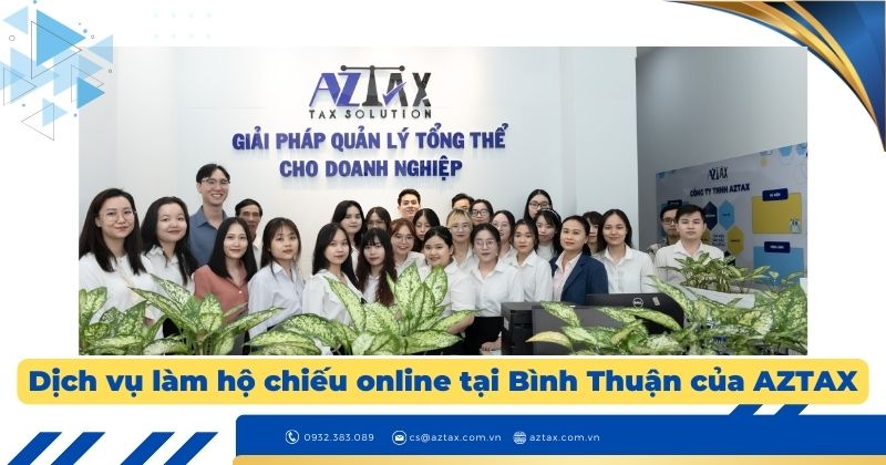 Dịch vụ làm hộ chiếu online tại Bình Thuận của AZTAX