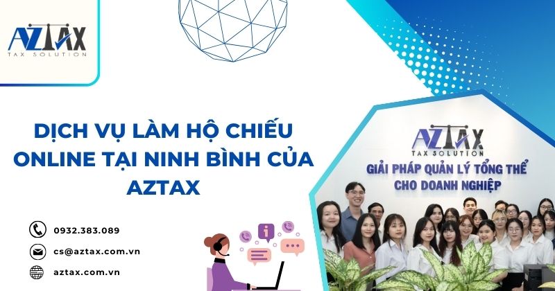 Dịch vụ làm hộ chiếu online tại Ninh Bình của AZTAX