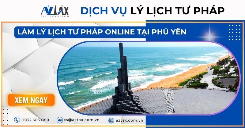 Dịch vụ làm Lý lịch tư pháp Online tại Phú Yên