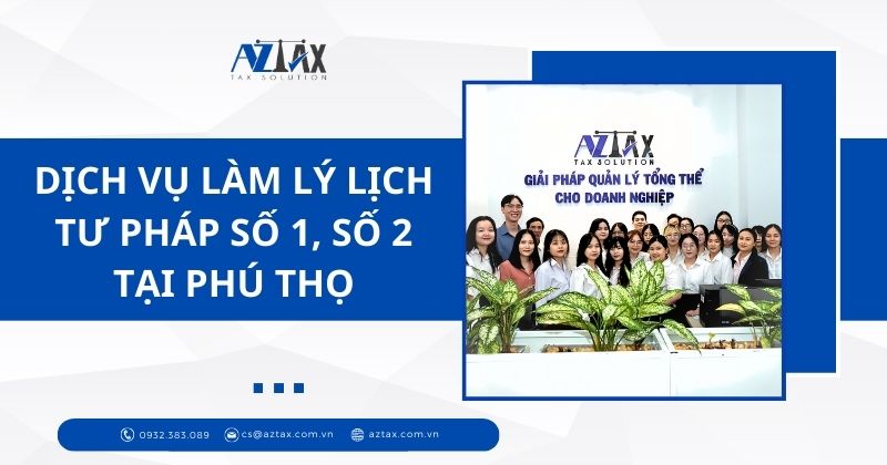 Dịch vụ làm lý lịch tư pháp tại Phú Thọ