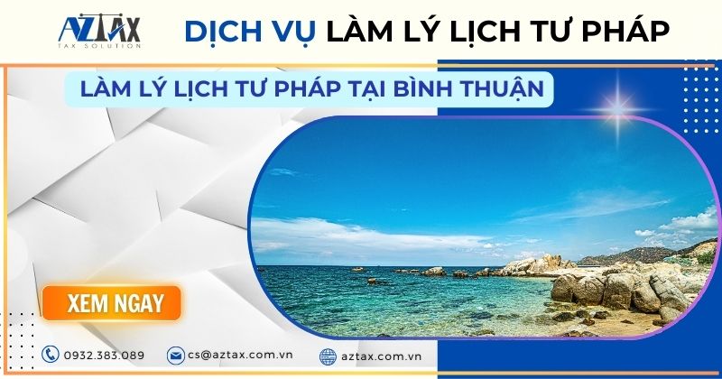 dịch vụ làm lý lịch tư pháp tại bình thuận