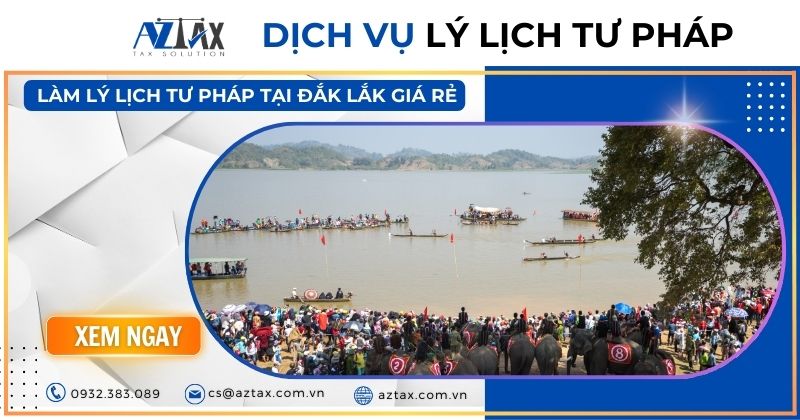 Dịch vụ làm lý lịch tư pháp tại Đắk Lắk