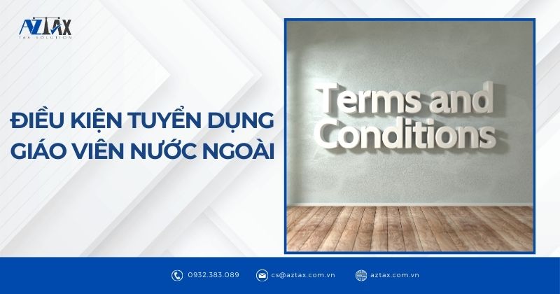 Điều kiện tuyển dụng giáo viên nước ngoài