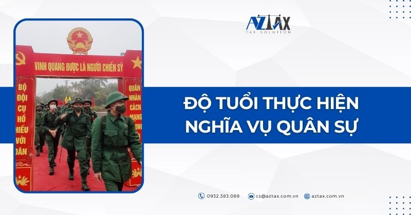 Độ tuổi thực hiện nghĩa vụ quân sự