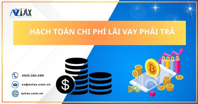 Hạch toán chi phí lãi vay phải trả