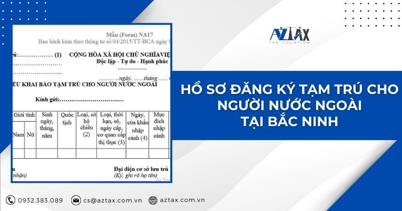 Hồ sơ đăng ký tạm trú cho người nước ngoài tại Bắc Ninh