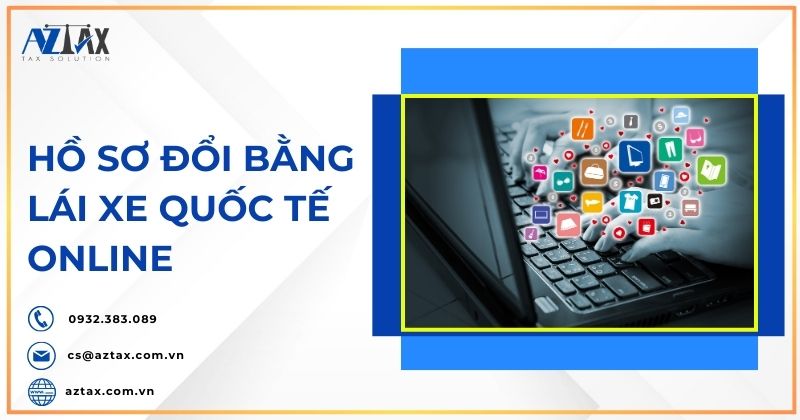 Hồ sơ đổi bằng lái xe quốc tế online