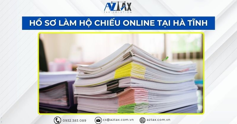 Hồ sơ làm hộ chiếu online tại Hà Tĩnh