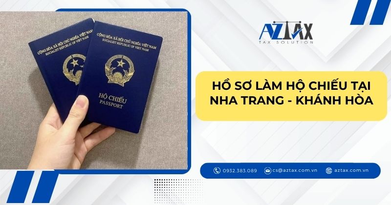 Hồ sơ làm hộ chiếu tại Nha Trang - Khánh Hòa