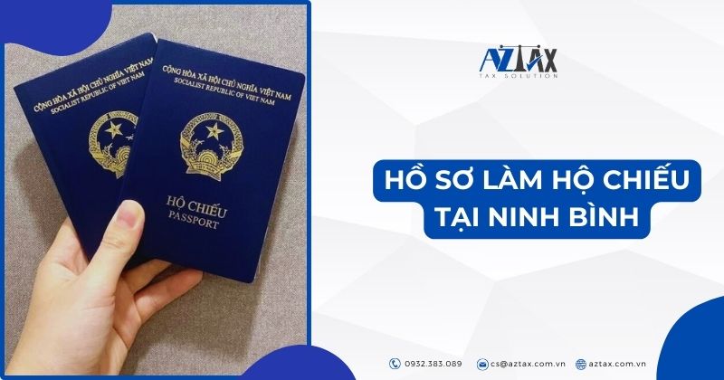 Hồ sơ làm hộ chiếu tại Ninh Bình