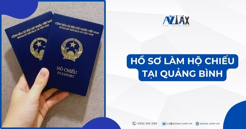 Hồ sơ làm hộ chiếu tại Quảng Bình