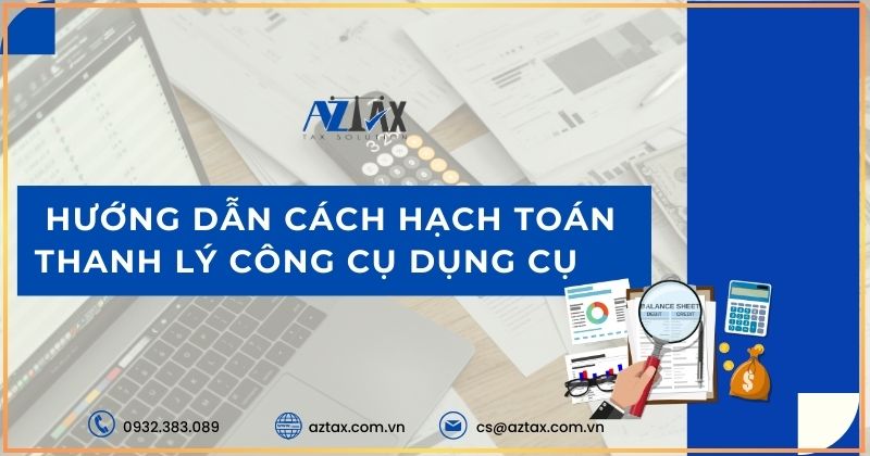 Hướng dẫn cách hạch toán thanh lý công cụ dụng cụ