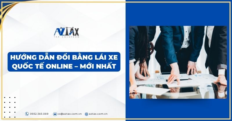 Hướng dẫn đổi bằng lái xe quốc tế online – Mới nhất