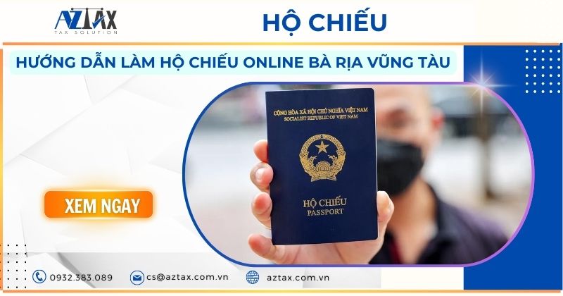 Hướng dẫn làm hộ chiếu online Bà Rịa Vũng Tàu