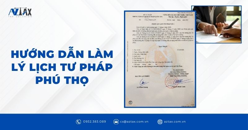 Hướng dẫn làm lý lịch tư pháp Phú Thọ