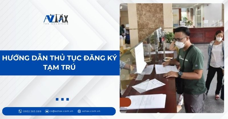 Hướng dẫn thủ tục đăng ký tạm trú