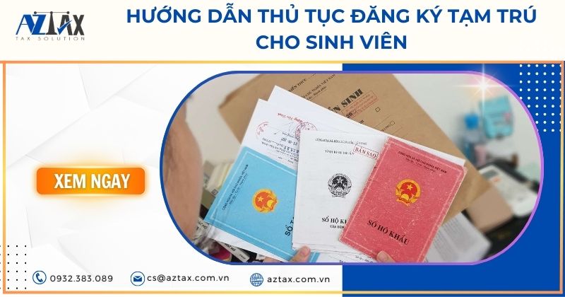 Hướng dẫn thủ tục đăng ký tạm trú cho sinh viên