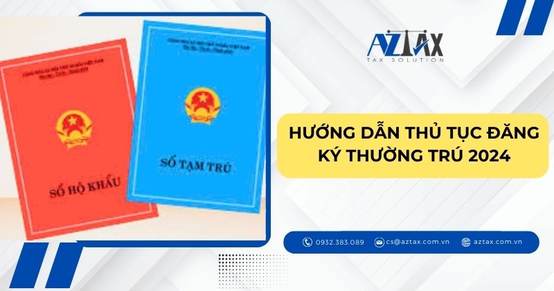 Hướng dẫn thủ tục đăng ký thường trú 2024?