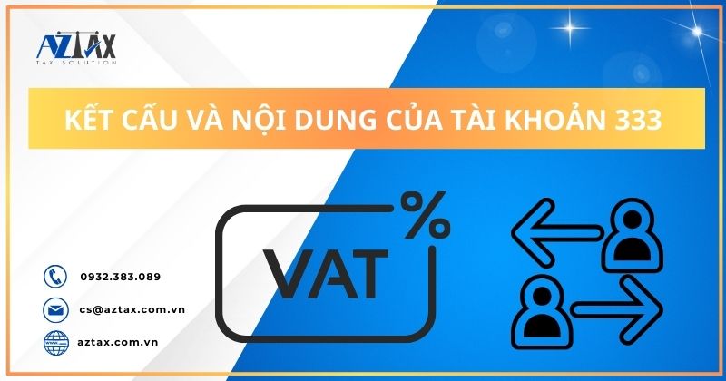 Kết cấu và nội dung phản ánh của Tài khoản 333