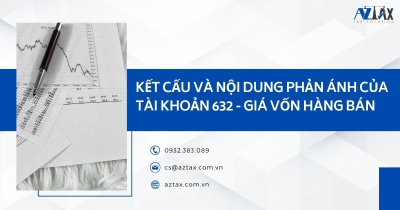 Kết cấu và nội dung phản ánh của tài khoản 632 - Giá vốn hàng bán