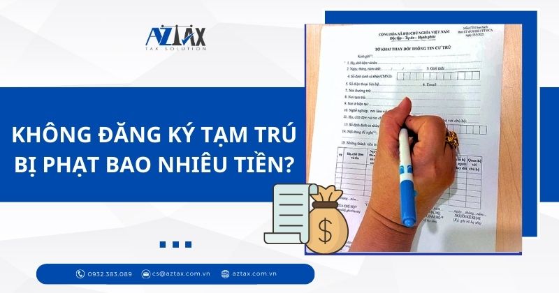 Không đăng ký tạm trú bị phạt bao nhiêu tiền?