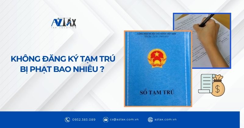 Không đăng ký tạm trú bị phạt bao nhiêu?