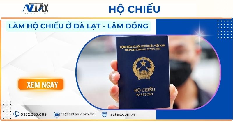 Làm hộ chiếu ở Đà Lạt - Lâm Đồng