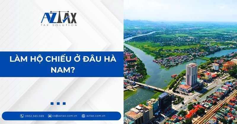 Làm hộ chiếu ở đâu Hà Nam