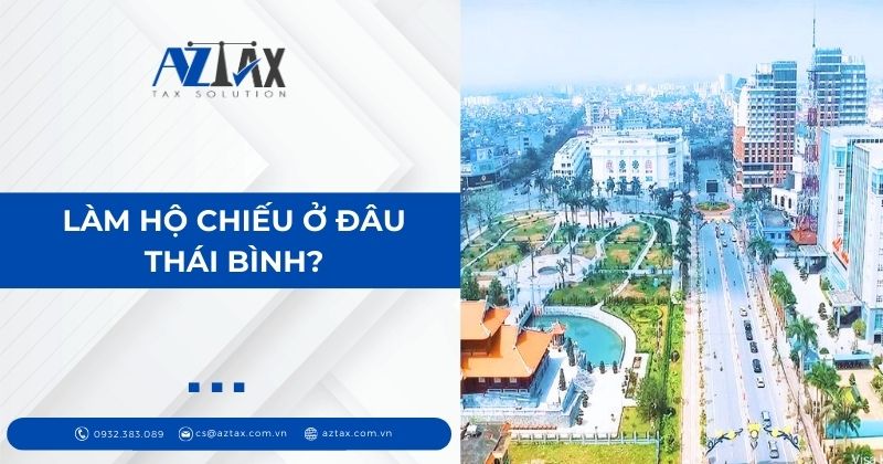 Làm hộ chiếu ở đâu Thái Bình?