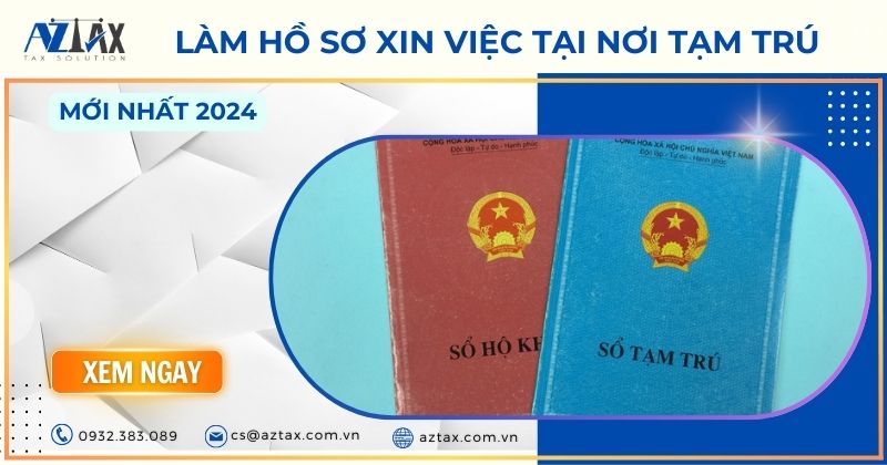 Làm hồ sơ xin việc tại nơi tạm trú