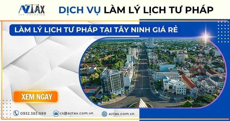 Làm lý lịch tư pháp tại Tây Ninh