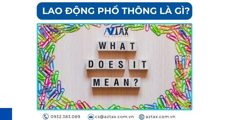 Lao động phổ thông là gì?