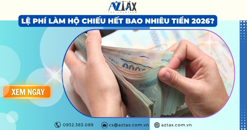 Lệ phí làm hộ chiếu hết bao nhiêu tiền 2026?