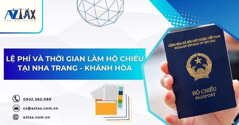 Lệ phí và thời gian làm hộ chiếu tại Nha Trang - Khánh Hòa