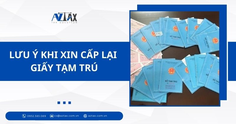 Lưu ý khi xin cấp lại giấy tạm trú