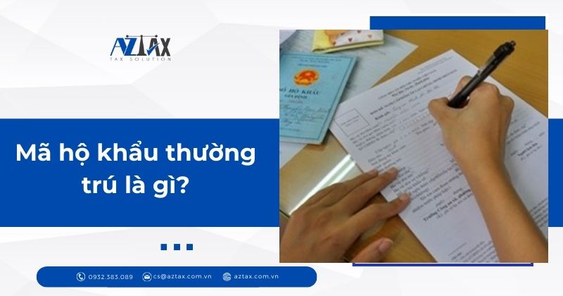 Mã hộ khẩu thường trú là gì?