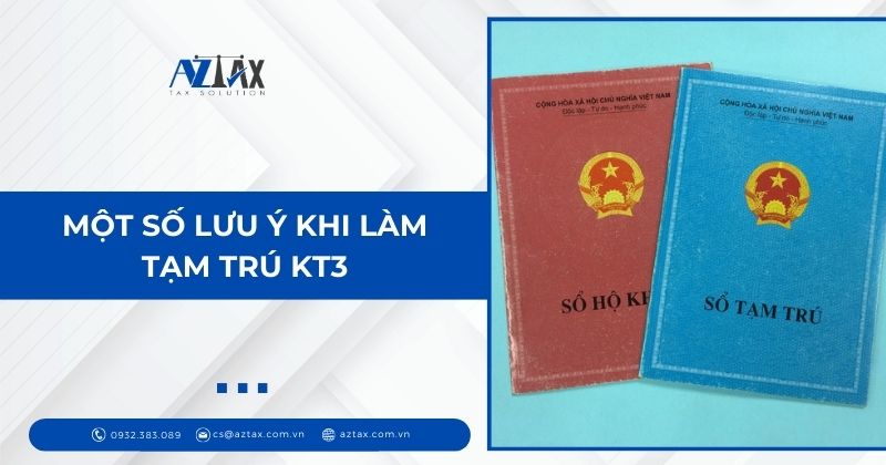 Một số lưu ý khi làm tạm trú KT3