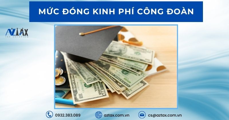 Mức đóng kinh phí công đoàn