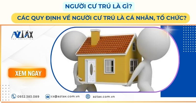 Người cư trú là gì? Các quy định về người cư trú là cá nhân, tổ chức