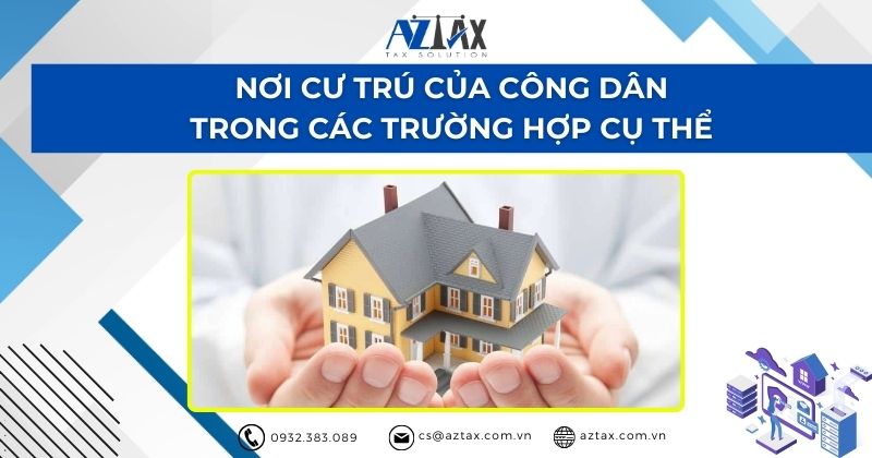 Nơi cư trú của công dân trong các trường hợp cụ thể